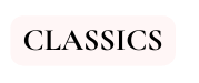 CLASSICS